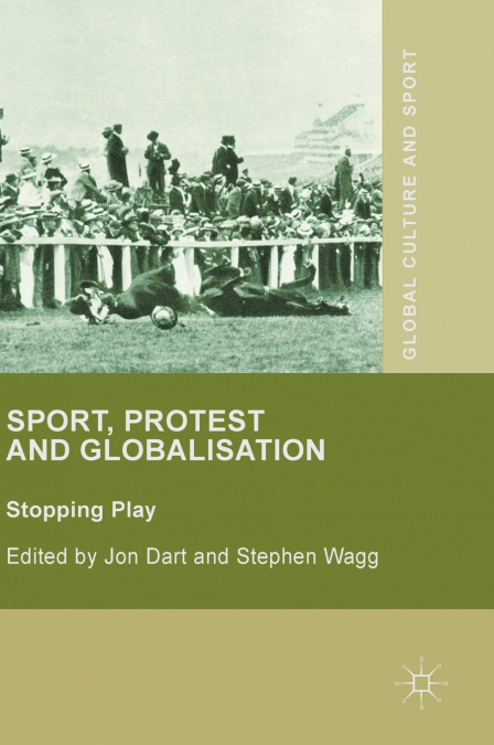 Sport, Protest and Globalisation
