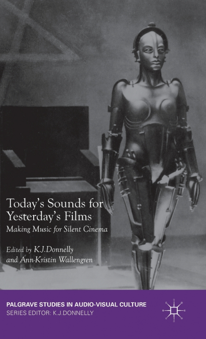 Today’s Sounds for Yesterday’s Films