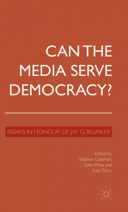 Can the Media Serve Democracy?