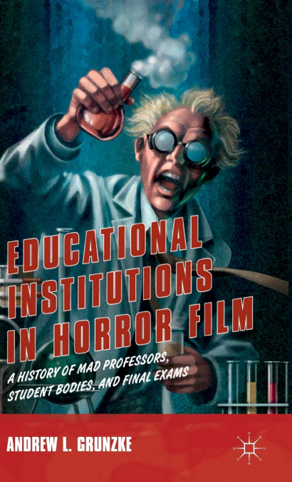 Educational Institutions in Horror Film