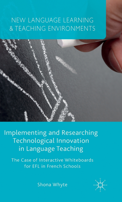 Implementing and Researching Technological Innovation in Language Teaching