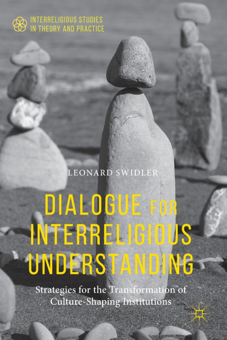 Dialogue for Interreligious Understanding