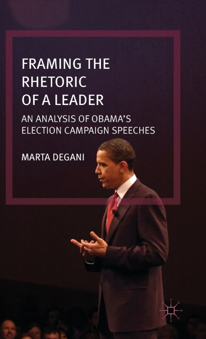 Framing the Rhetoric of a Leader