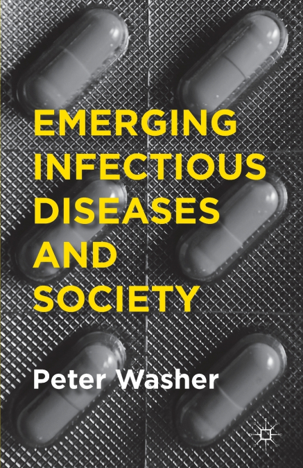 Emerging Infectious Diseases and Society