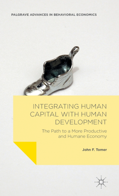 Integrating Human Capital with Human Development