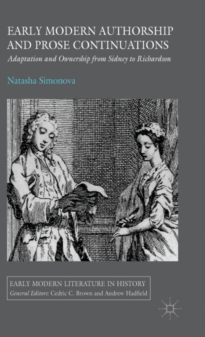 Early Modern Authorship and Prose Continuations