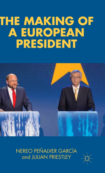The Making of a European President