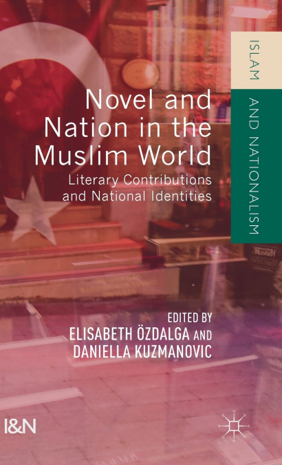 Novel and Nation in the Muslim World