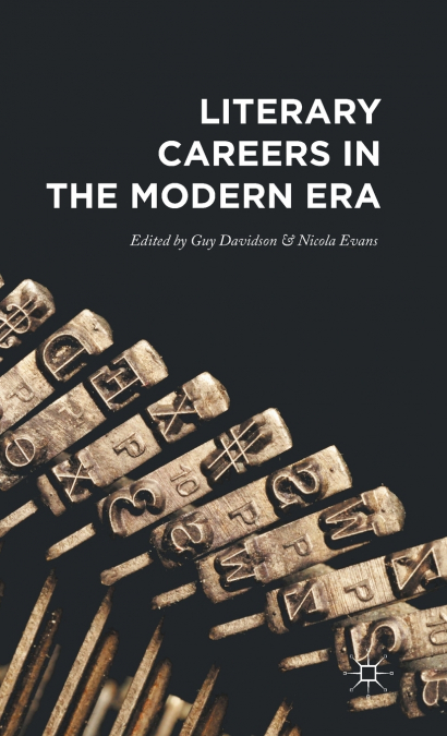 Literary Careers in the Modern Era