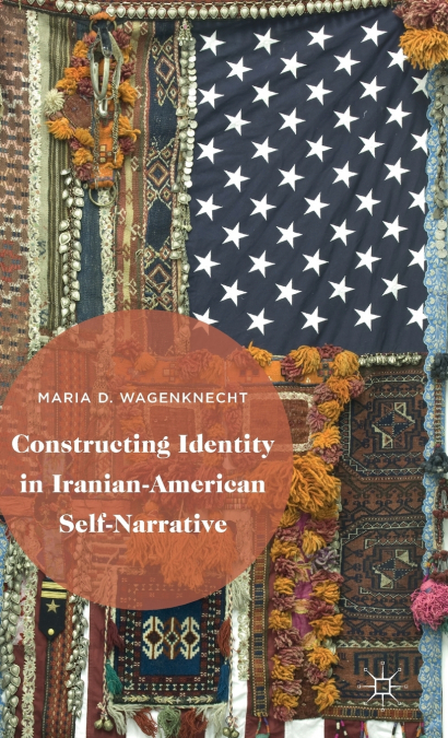 Constructing Identity in Iranian-American Self-Narrative
