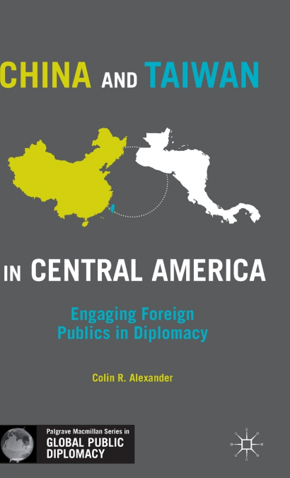 China and Taiwan in Central America
