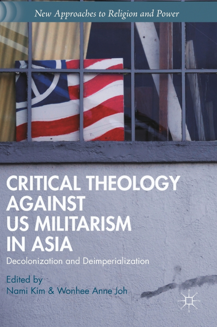 Critical Theology against US Militarism in Asia