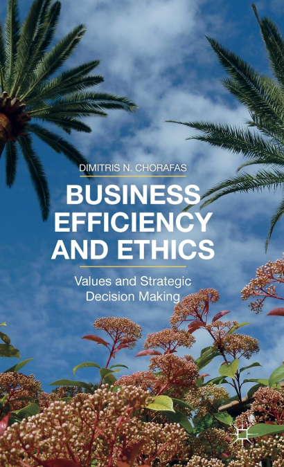 Business Efficiency and Ethics