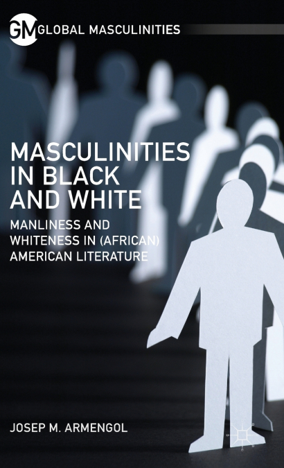 Masculinities in Black and White