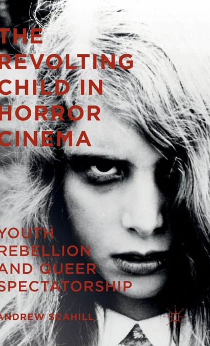 The Revolting Child in Horror Cinema