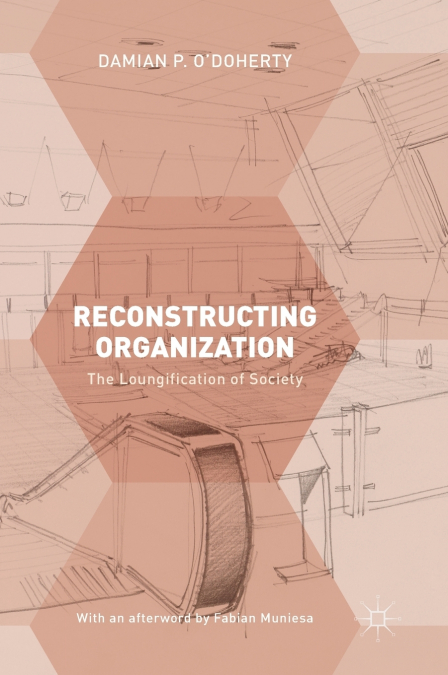 Reconstructing Organization