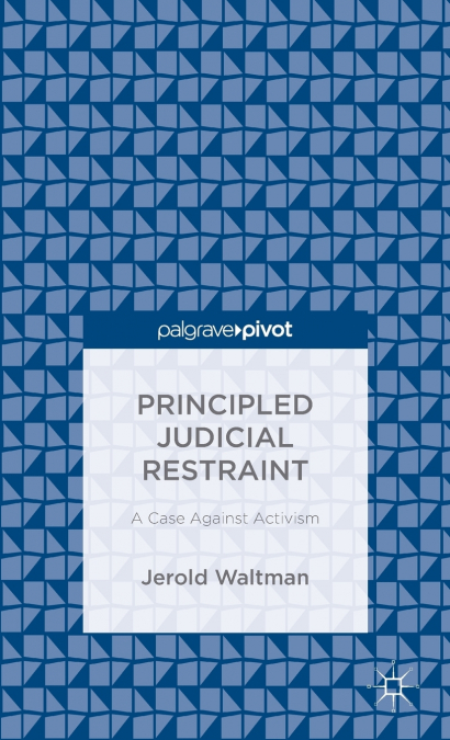 Principled Judicial Restraint
