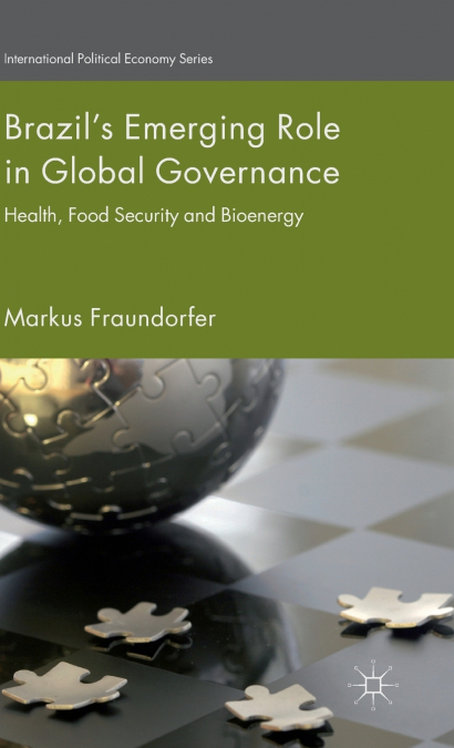 Brazil’s Emerging Role in Global Governance
