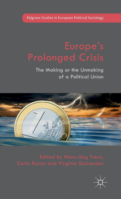 Europe’s Prolonged Crisis