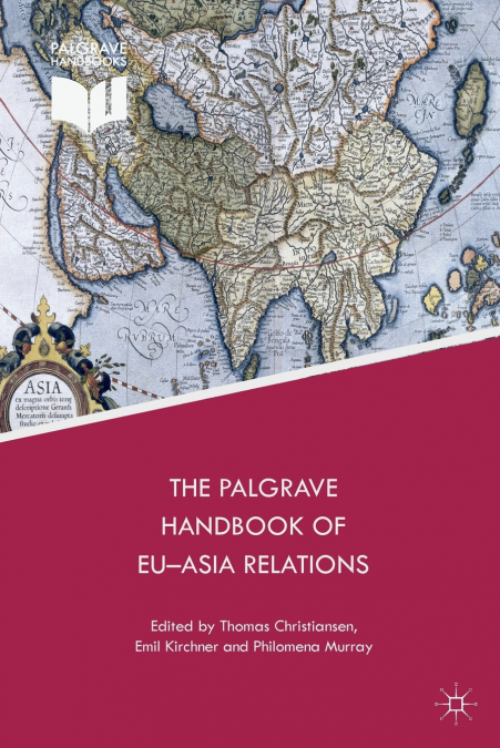 The Palgrave Handbook of EU-Asia Relations