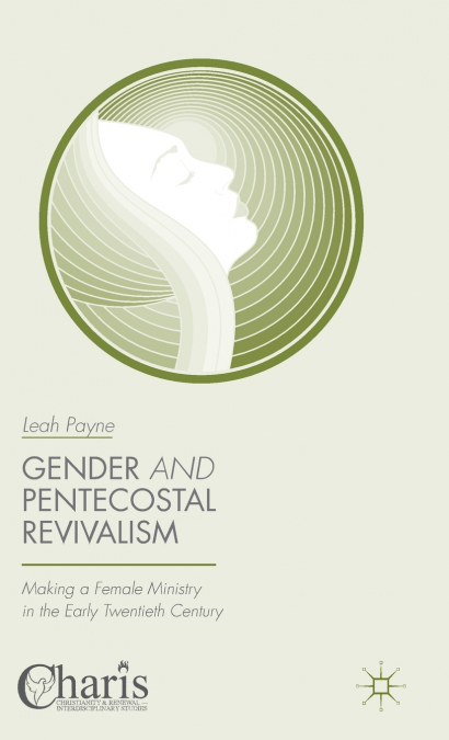 Gender and Pentecostal Revivalism