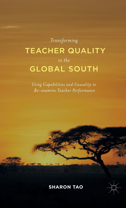Transforming Teacher Quality in the Global South