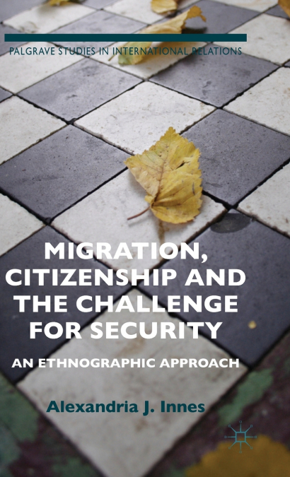 Migration, Citizenship and the Challenge for Security
