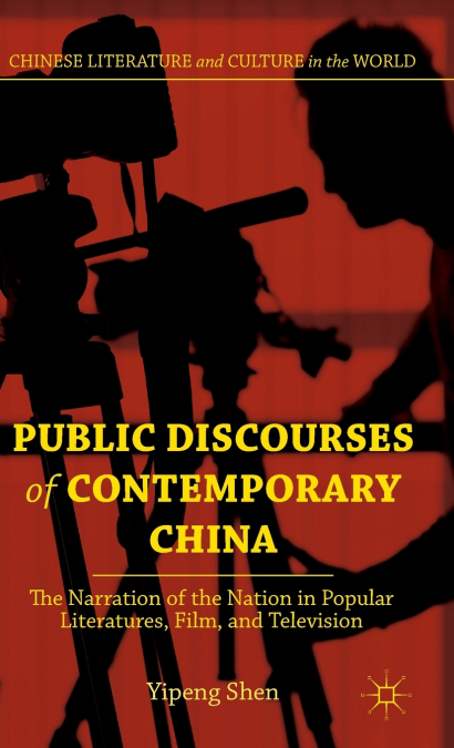 Public Discourses of Contemporary China