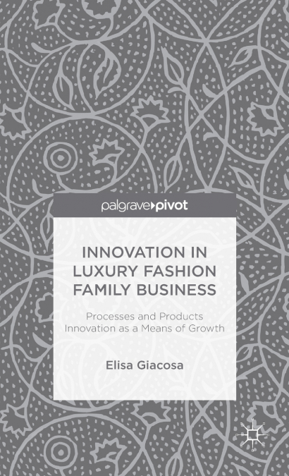Innovation in Luxury Fashion Family Business