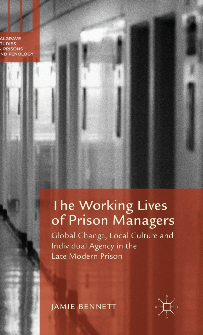 The Working Lives of Prison Managers