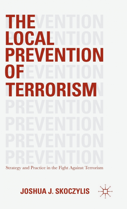 The Local Prevention of Terrorism