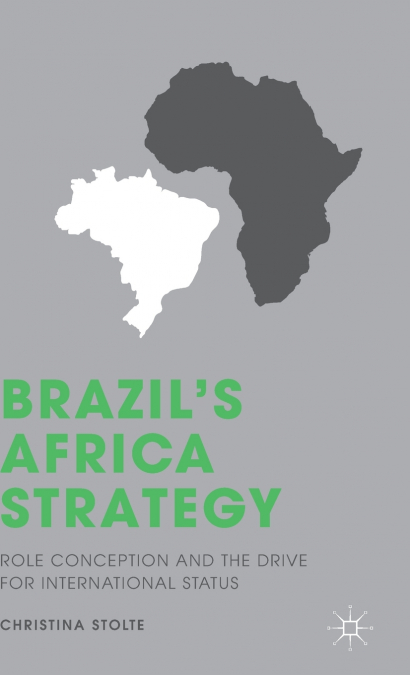 Brazil’s Africa Strategy