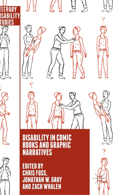 Disability in Comic Books and Graphic Narratives