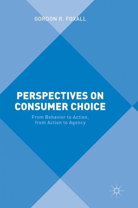 Perspectives on Consumer Choice