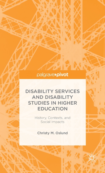 Disability Services and Disability Studies in Higher Education