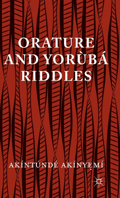 Orature and Yoruba Riddles