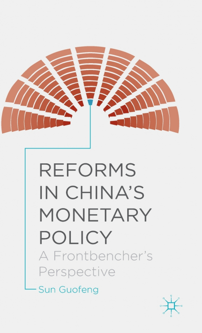 Reforms in China’s Monetary Policy