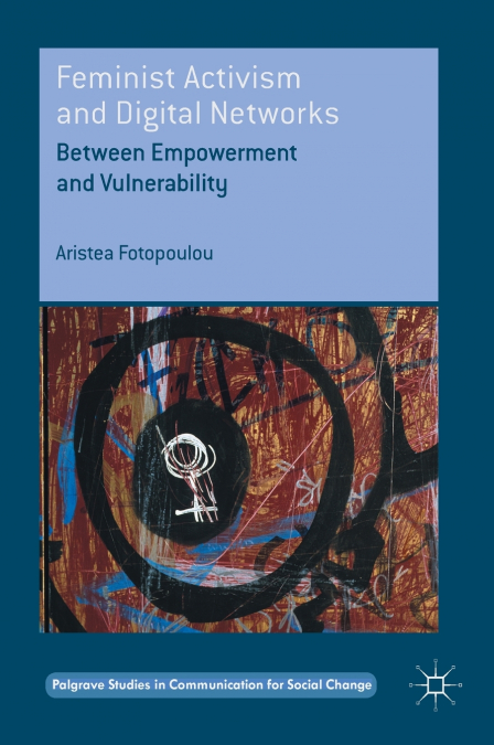 Feminist Activism and Digital Networks