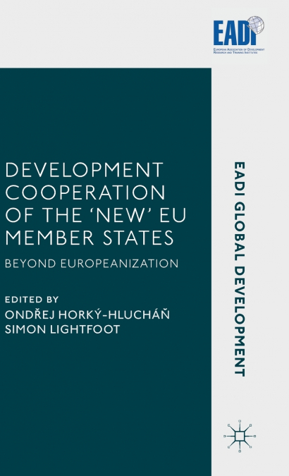 Development Cooperation of the ’New’ EU Member States