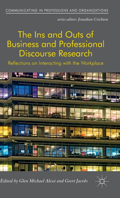 The Ins and Outs of Business and Professional Discourse Research