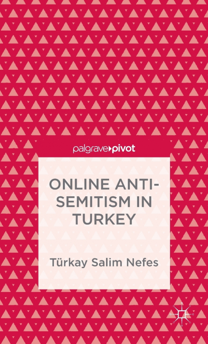 Online Anti-Semitism in Turkey