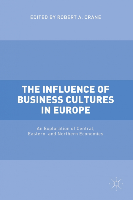 The Influence of Business Cultures in Europe