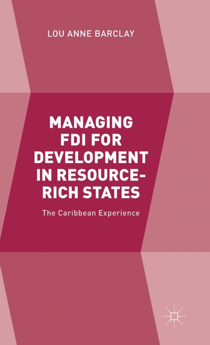 Managing FDI for Development in Resource-Rich States