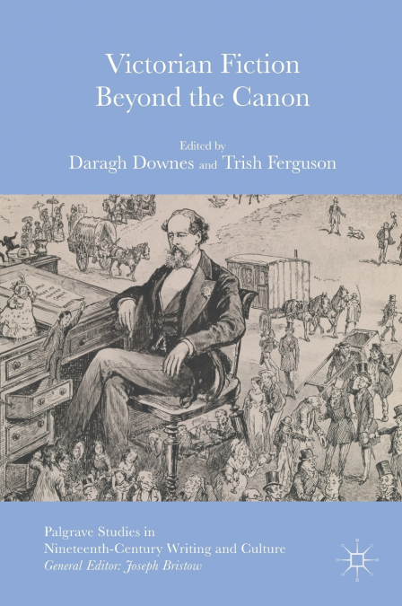 Victorian Fiction Beyond the Canon