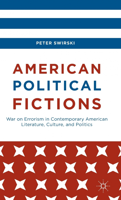 American Political Fictions