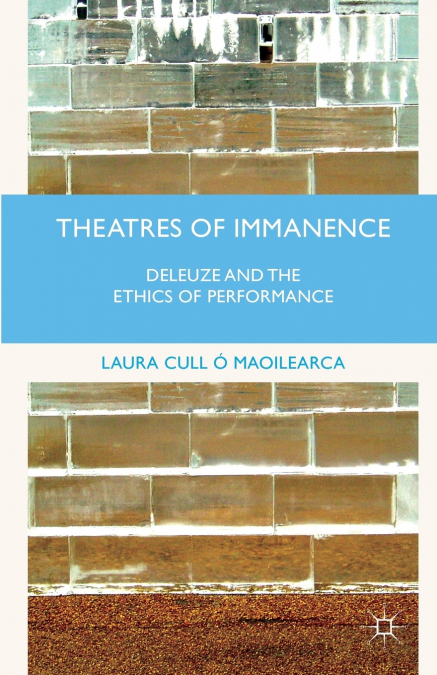 Theatres of Immanence