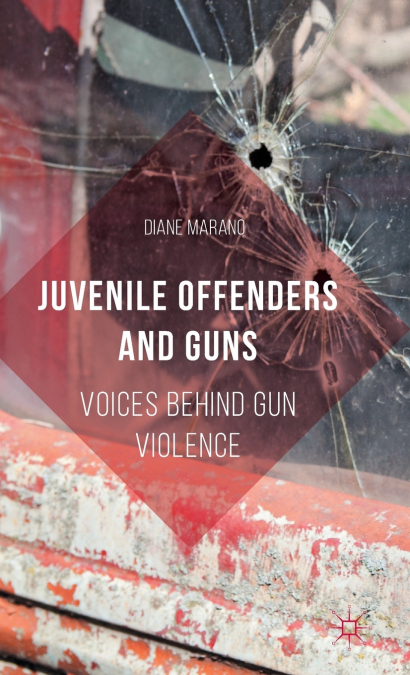 Juvenile Offenders and Guns