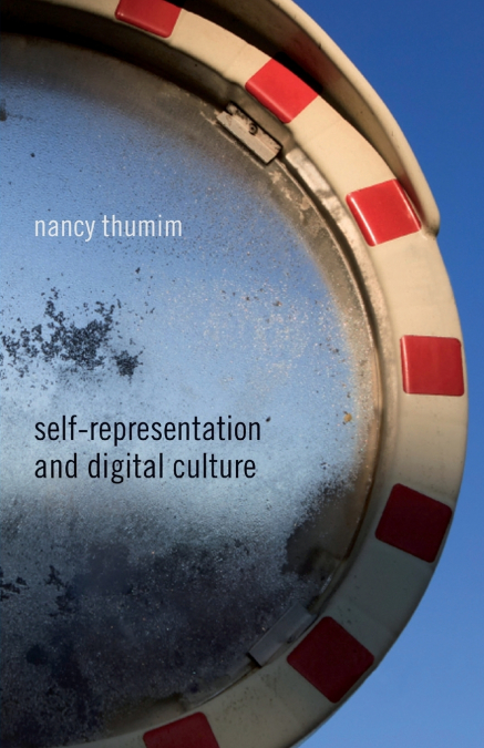 Self-Representation and Digital Culture