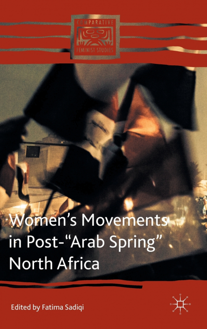 Women’s Movements in Post-'Arab Spring' North Africa