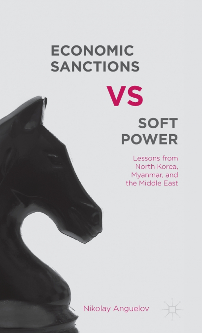 Economic Sanctions vs. Soft Power